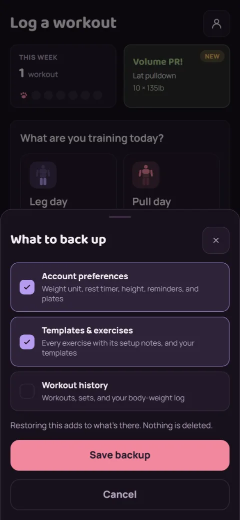 What to back up, with Workout history unchecked and a note that restoring adds to what’s there.