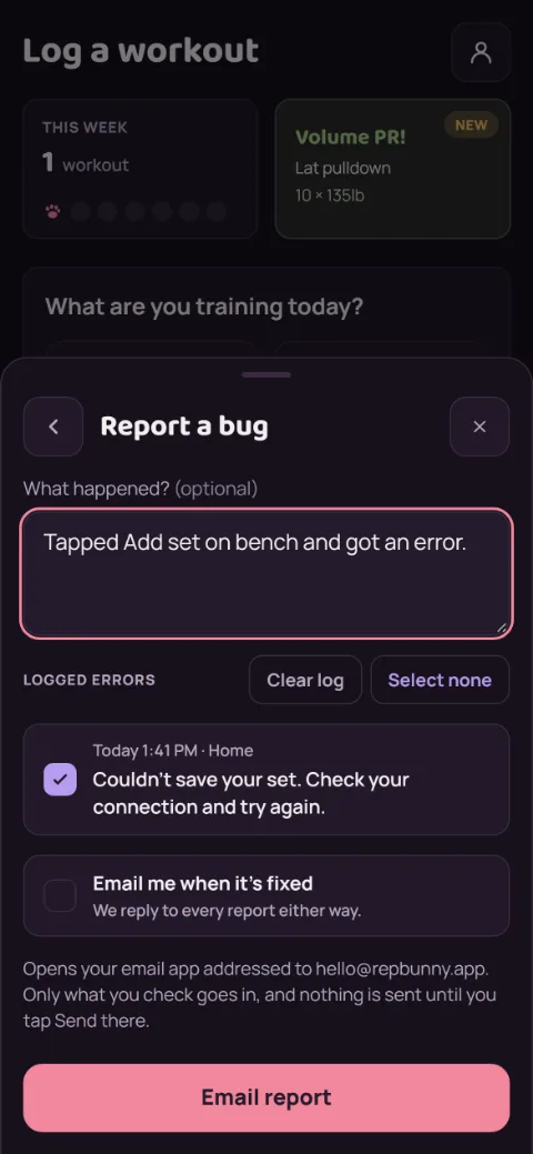 The Report a bug sheet with a short description typed, one logged error checked, and the Email me when it’s fixed box.